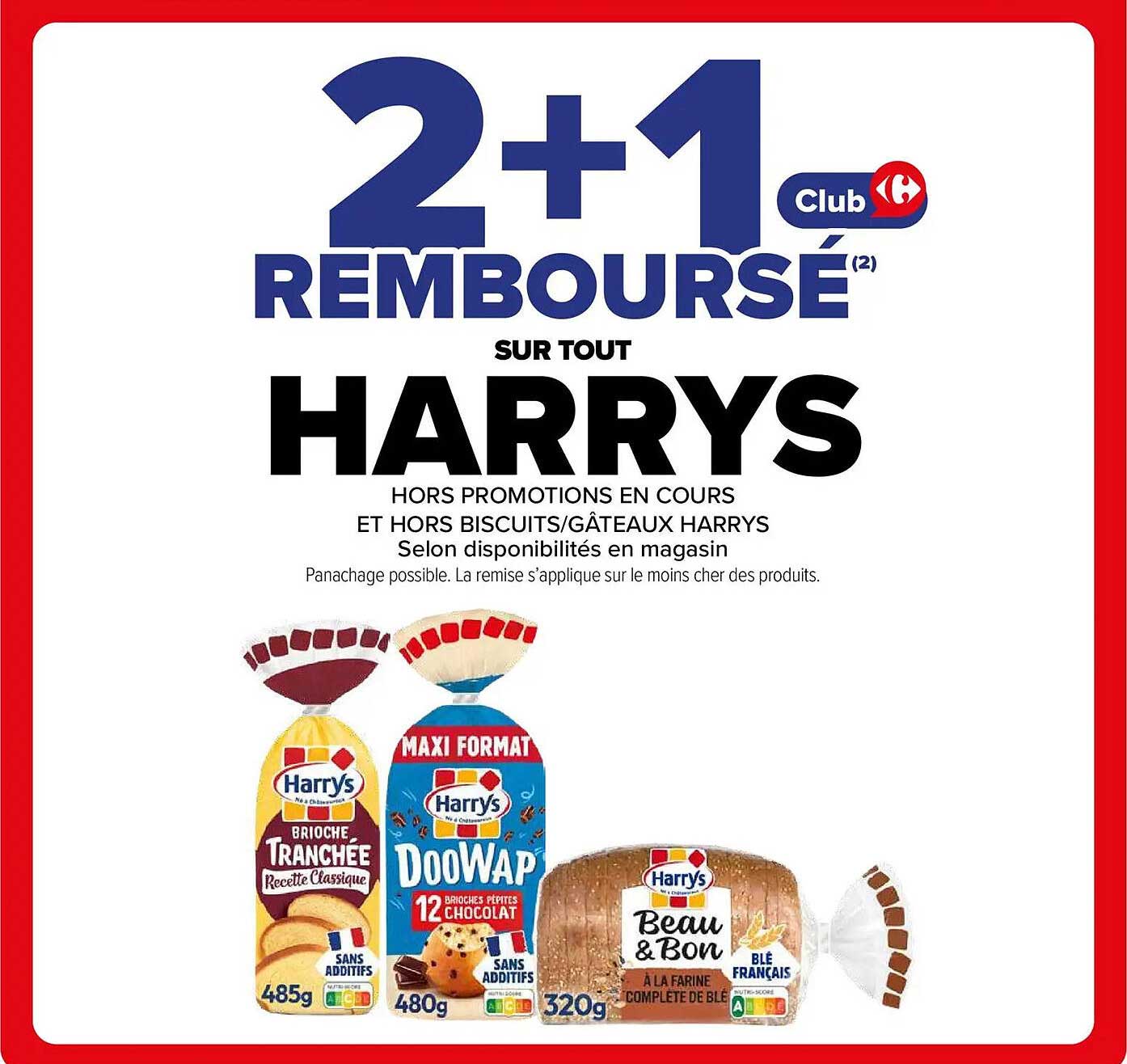 2+1 REMBOURSÉ sur tout HARRYS