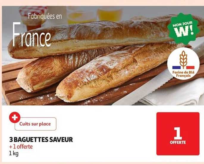 3 BAGUETTES SAVEUR + 1 offerte
