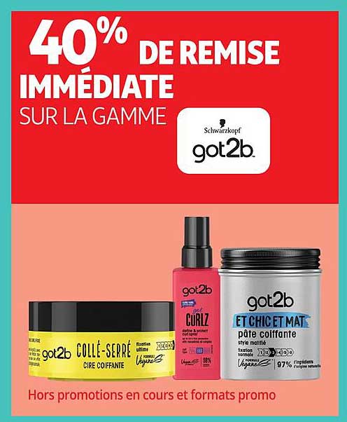 40% DE REMISE IMMEDIATE SUR LA GAMME got2b