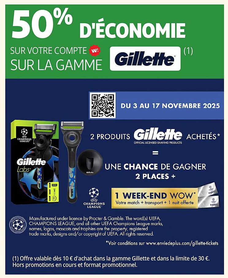 50% D'ÉCONOMIE SUR VOTRE COMPTE SUR LA GAMME GILLETTE