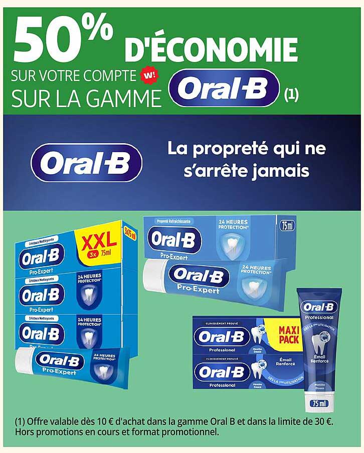 50% d'économie sur votre compte sur la gamme Oral-B