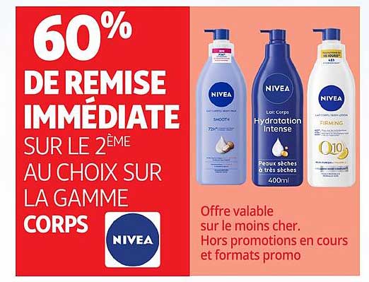 60% DE REMISE IMMIDIATE SUR LE 2ÈME AU CHOIX SUR LA GAMME CORPS