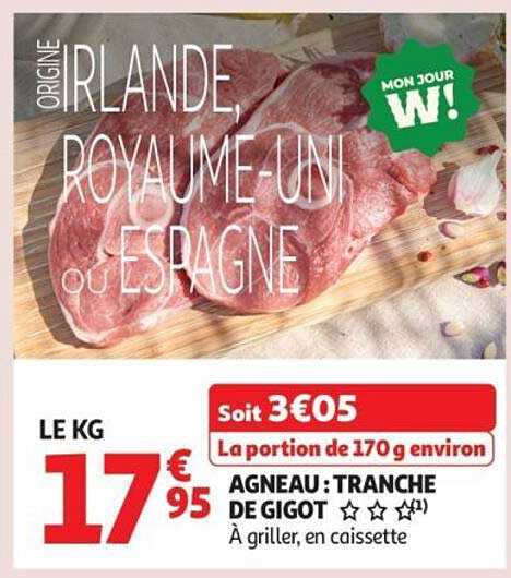 AGNEAU : TRANCHE DE GIGOT
