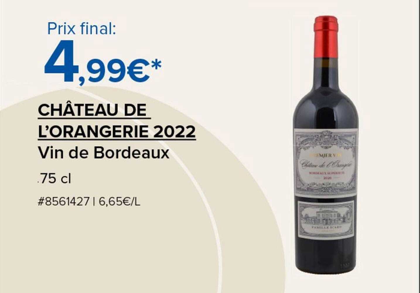 CHÂTEAU DE L’ORANGERIE 2022 Vin de Bordeaux