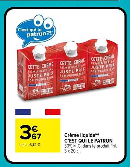 Crème liquide(a) C’EST QUI LE PATRON