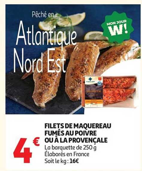 FILETS DE MAQUEREAU FUMÉS AU POIVRE OU À LA PROVENCAL