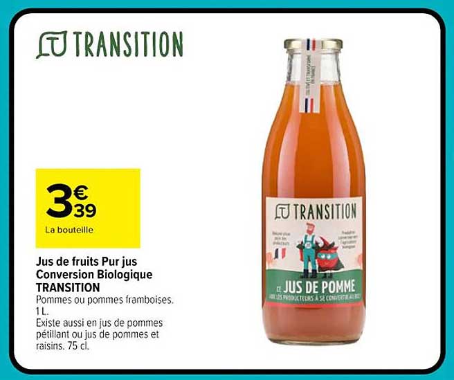 Jus de fruits Pur jus Conversion Biologique TRANSITION