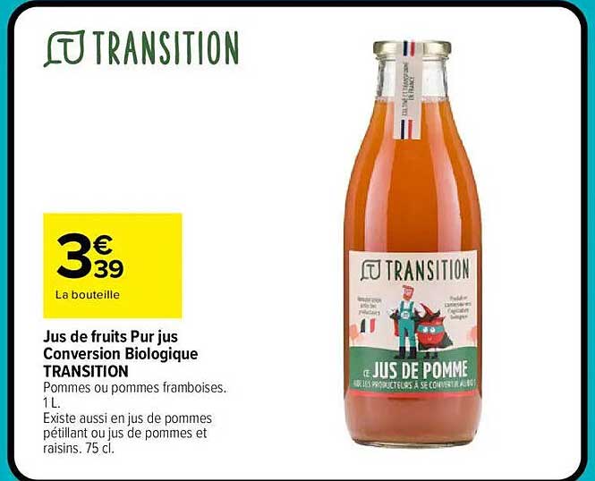 Jus de fruits Pur jus Conversion Biologique TRANSITION