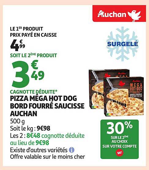 PIZZA MEGA HOT DOG BORD FOURRÉ SAUCISSE AUCHAN