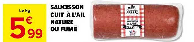 SAUCISSON CUIT À L’AIL NATURE OU FUMÉ
