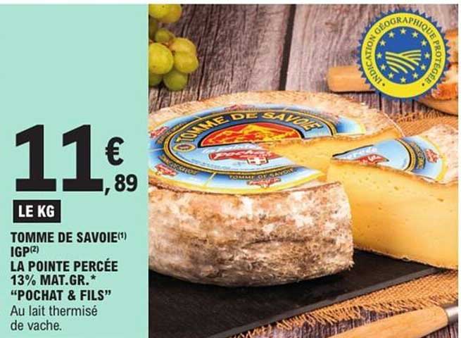 TOMME DE SAVOIE IGP LA POINTE PERCÉE