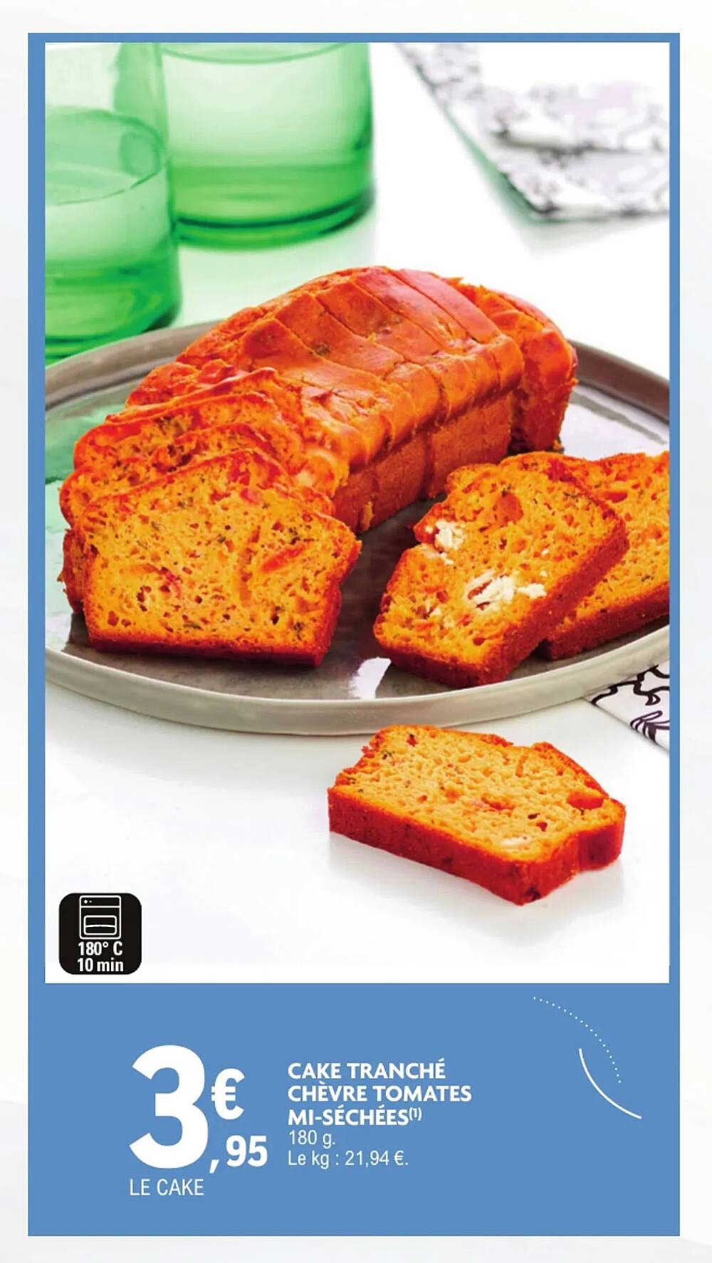 CAKE TRANCHÉ CHÈVRE TOMATES MI-SÉCHÉES