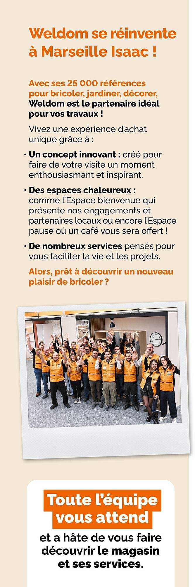 Weldom se réinvente à Marseille Isaac !