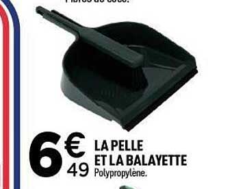 LA PELLE ET LA BALAYETTE