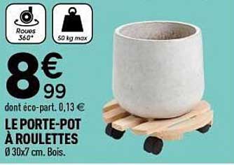 LE PORTE-POT À ROULETTES