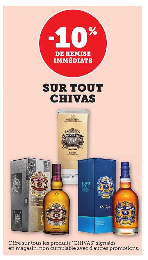 -10% DE REMISE IMMEDIATE SUR TOUT CHIVAS