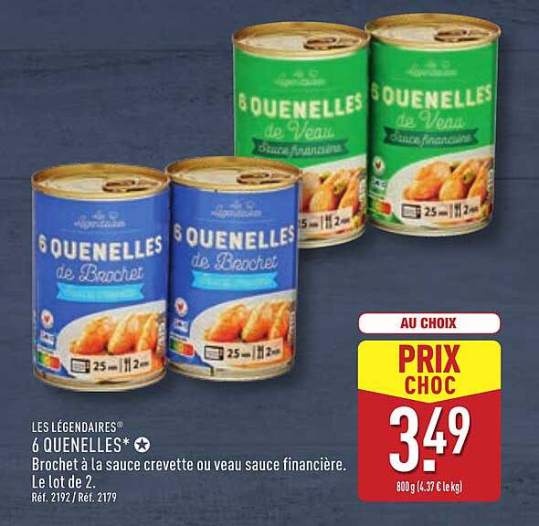 6 QUENELLES*