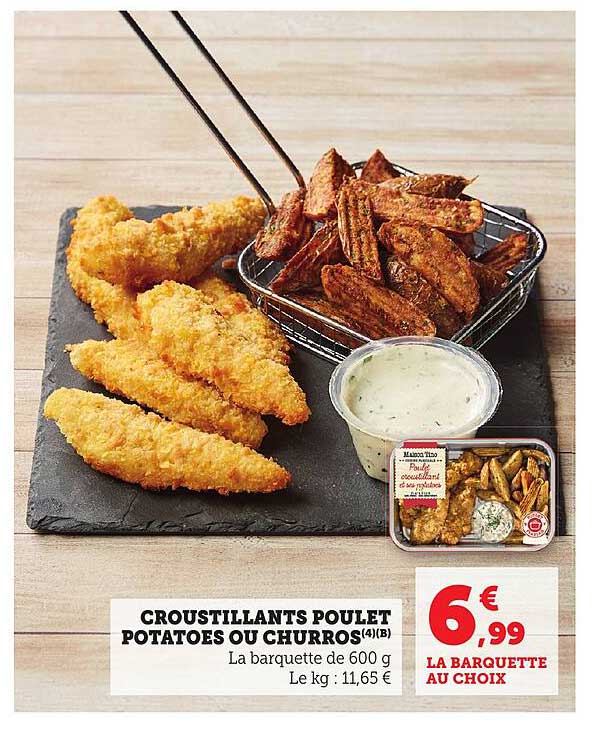 Croustillants Poulet Potatoes ou Churros
