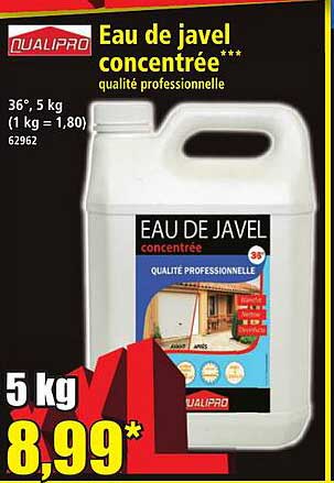 Eau de javel concentrée***