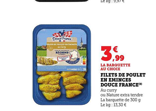 FILETS DE POULET EN ÉMINCÉS DOUCE FRANCE
