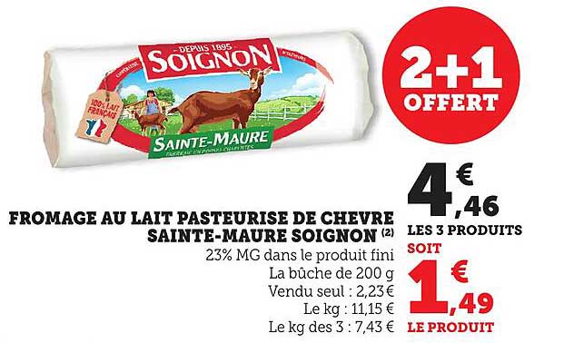 FROMAGE AU LAIT PASTEURIZE DE CHEVRE SAINTE-MAURE SOIGNON