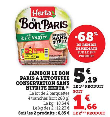 JAMBON LE BON PARIS À L'ÉTOUFFÉE CONSERVATION SANS NITRITE HERTA