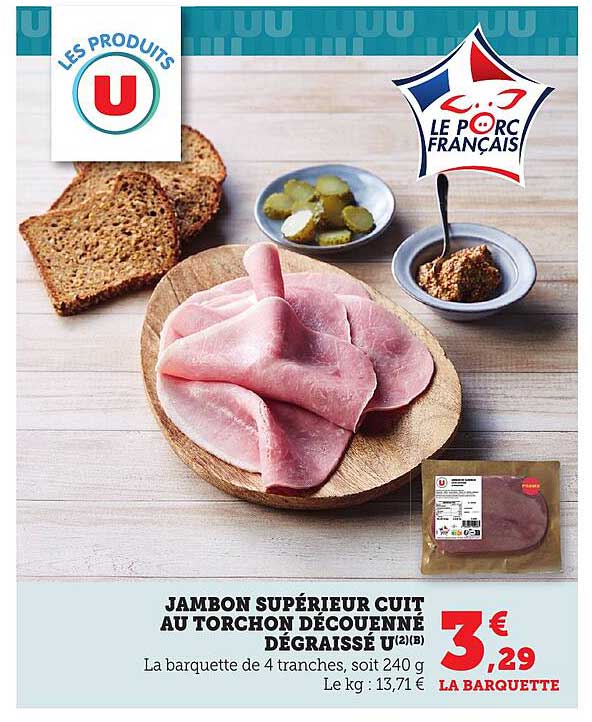 JAMBON SUPÉRIEUR CUIT AU TORCHON DÉCOUENNE DÉGRAISSÉ U(2)(B)