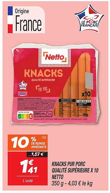 KNACKS PUR PORC QUALITÉ SUPÉRIEURE X 10 NETTO