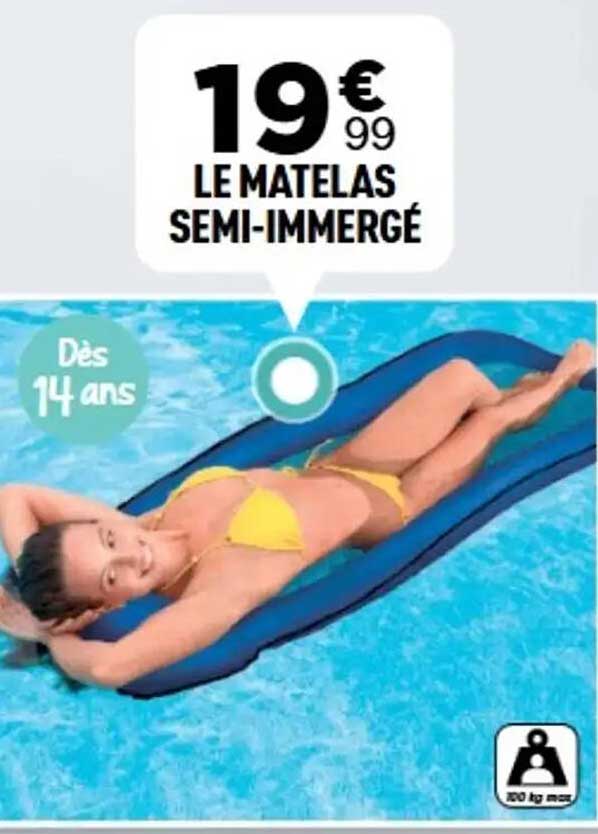 LE MATELAS SEMI-IMMERSÉ