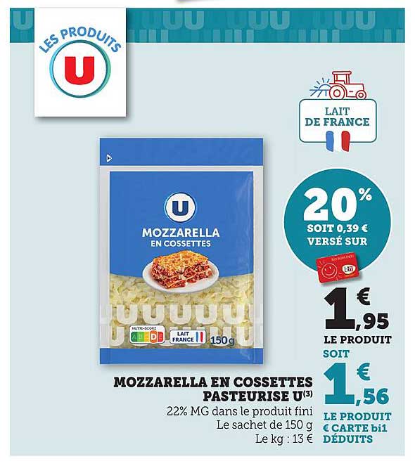 MOZZARELLA EN COSSETTES PASTEURISÉE U