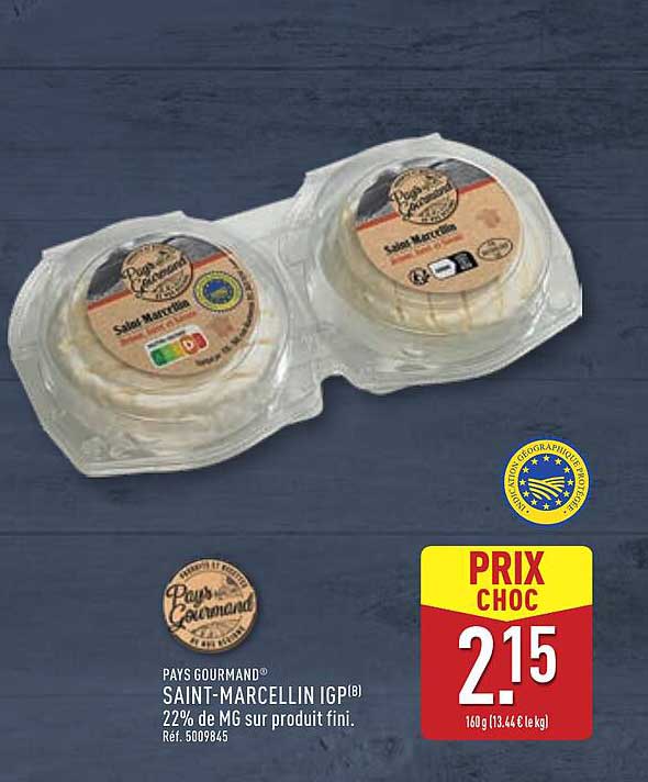PAYS GOURMAND® SAINT-MARCELLIN IGP®