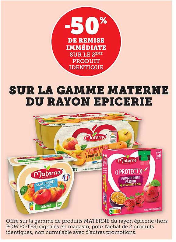 SUR LA GAMME MATERN DU RAYON EPICERIE