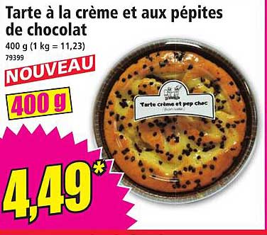 Tarte à la crème et aux pépites de chocolat