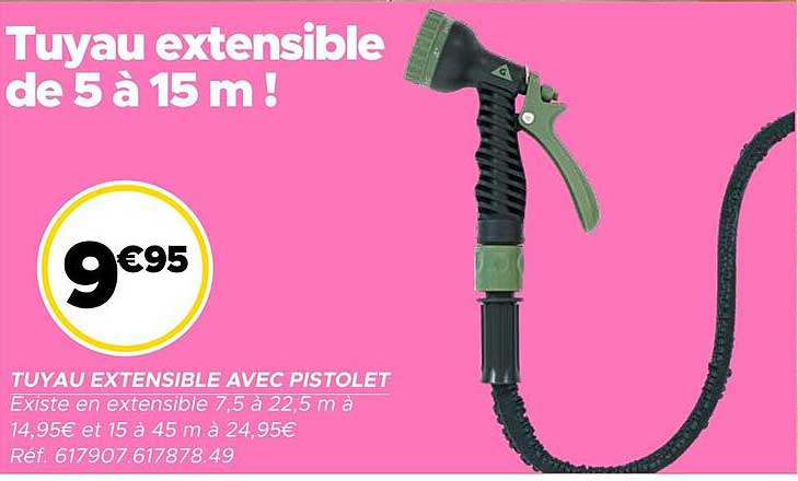 Tuyau extensible de 5 à 15 m !