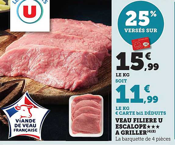 Veau Filière U Escalope ★★★ à Griller