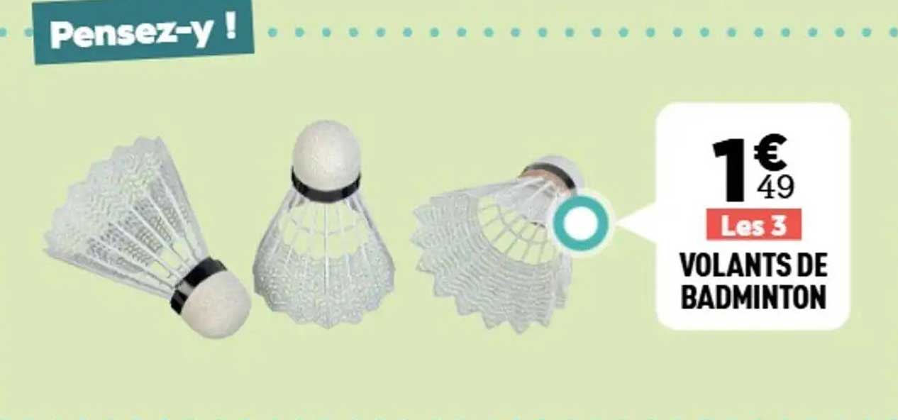 VOLANTS DE BADMINTON
