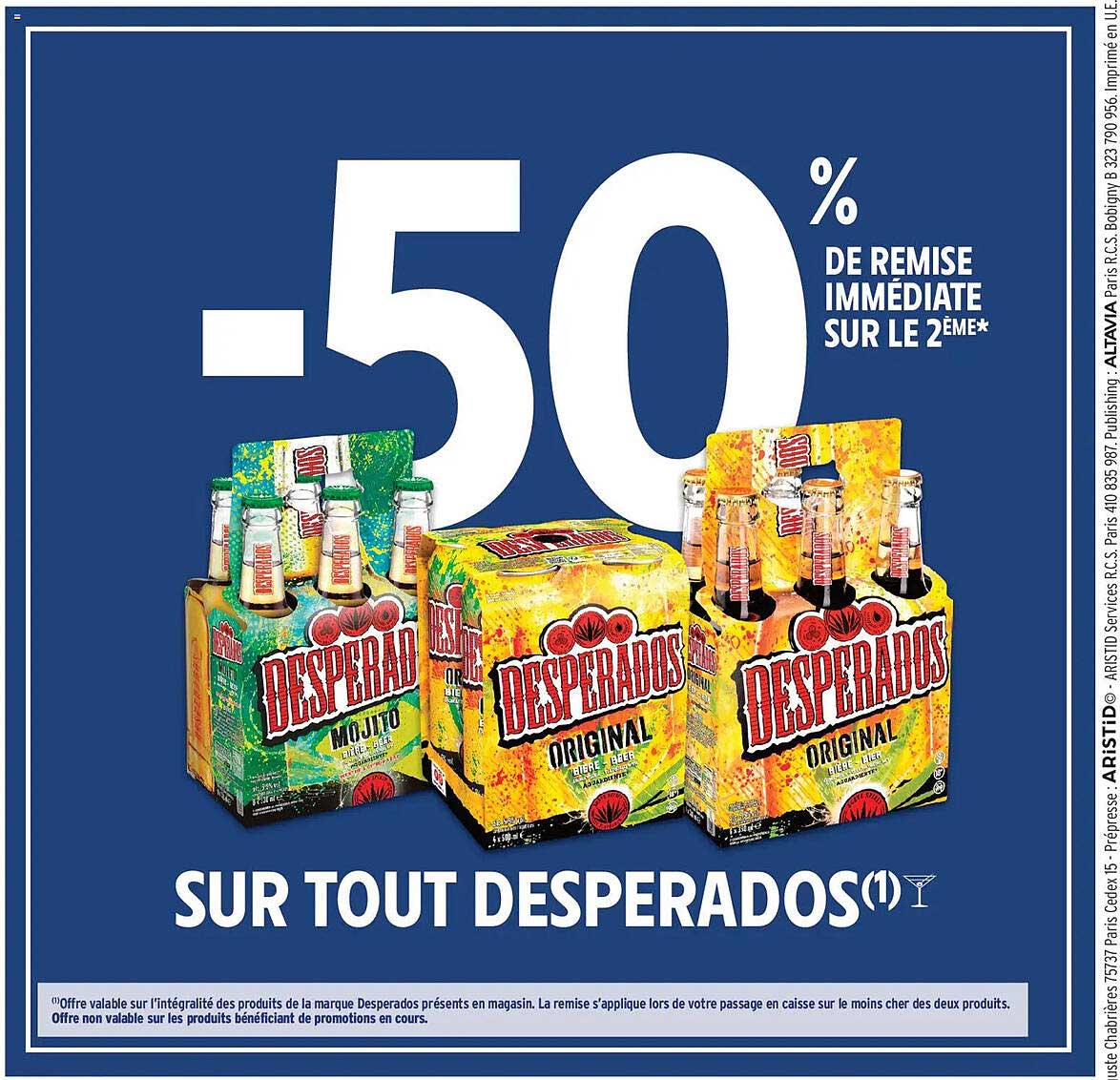 -50% DE REMISE IMMÉDIATE SUR LE 2ÈME* SUR TOUT DESPERADOS(1)