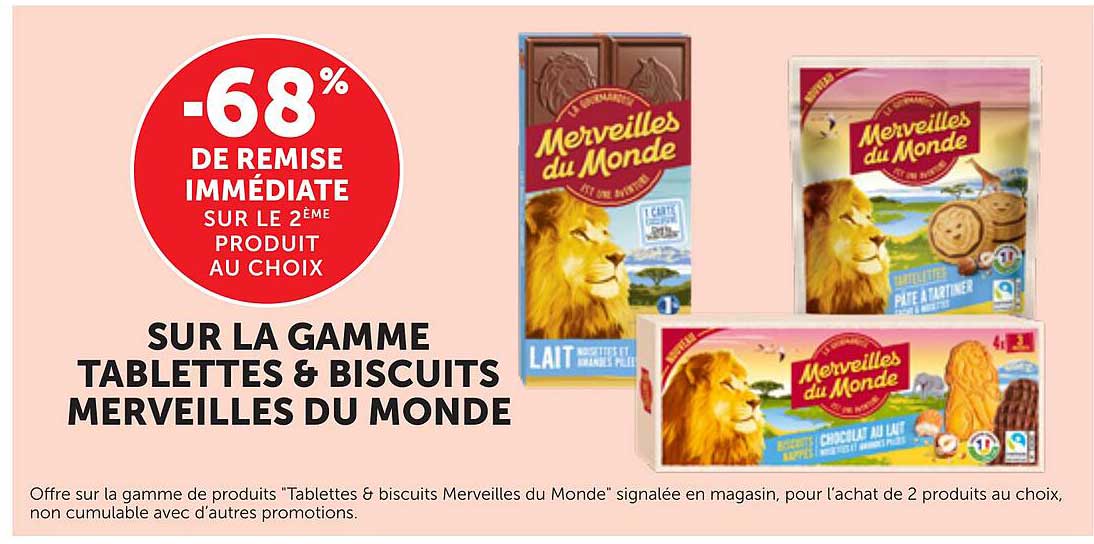 -68% DE REMISE IMMÉDIATE SUR LE 2ÈME PRODUIT AU CHOIX