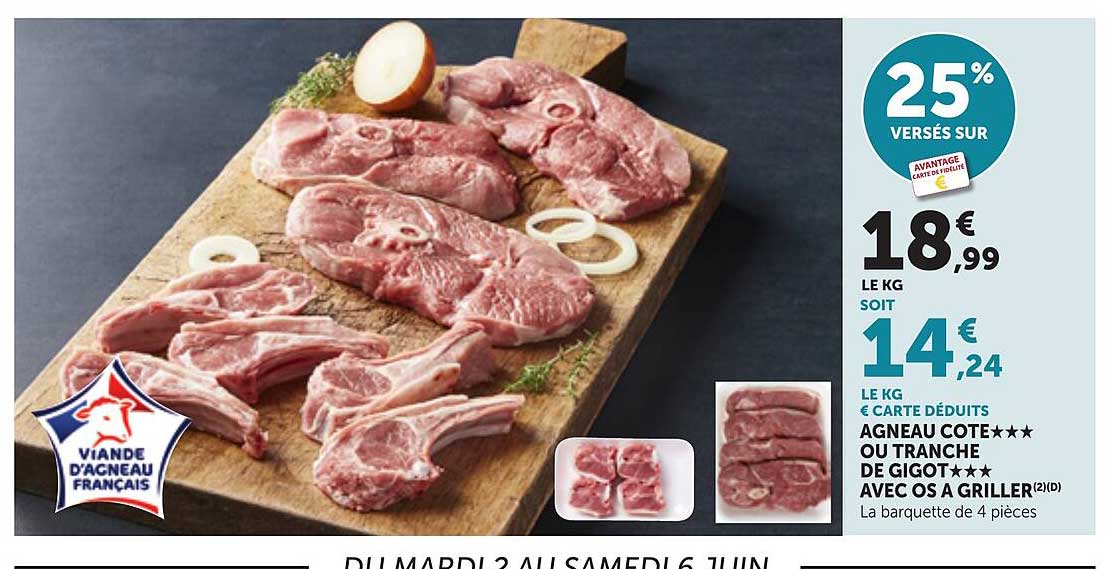 AGNEAU COTE*** OU TRANCHE DE GIGOT*** AVEC OS A GRILLER(2)(D)