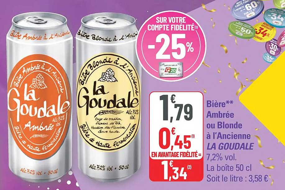 Bière** Ambrée ou Blonde à l'Ancienne LA GOUDALE
