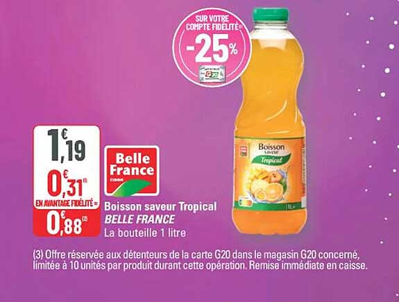 Boisson saveur Tropical BELLE FRANCE La bouteille 1 litre