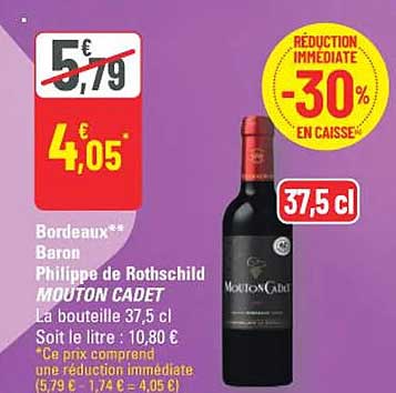 Bordeaux** Baron Philippe de Rothschild MOUTON CADET La bouteille de 37,5 cl