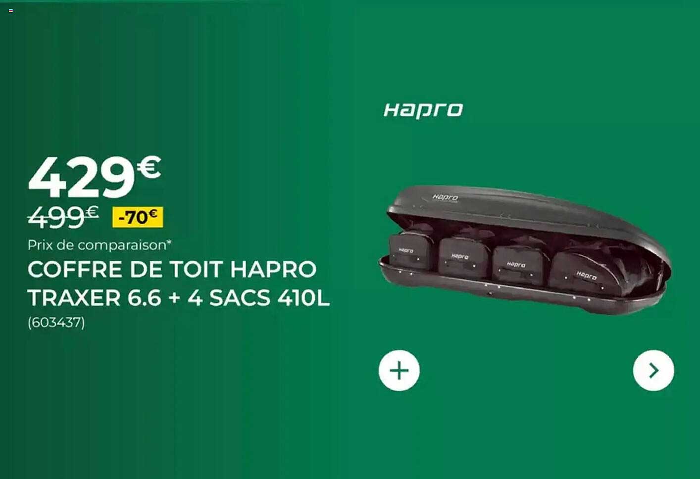 COFFRE DE TOIT HAPRO TRAXER 6.6 + 4 SACS 410L