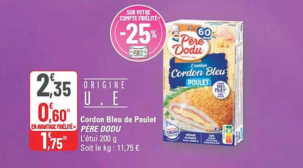 Cordon Bleu de Poulet PÈRE DODU L'étui 200 g