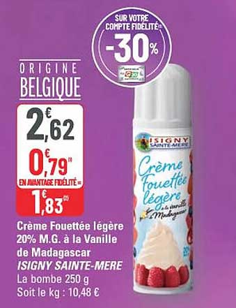 Crème Fouettée légère 20% M.G. à la Vanille de Madagascar ISIGNY SAINTE-MÈRE