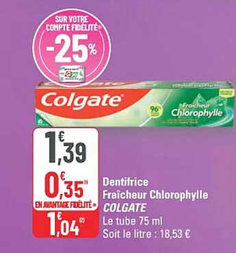 Dentifrice Fraîcheur Chlorophylle COLGATE