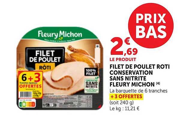 FILET DE POULET ROTI CONSERVATION SANS NITRITE FLEURY MICHON