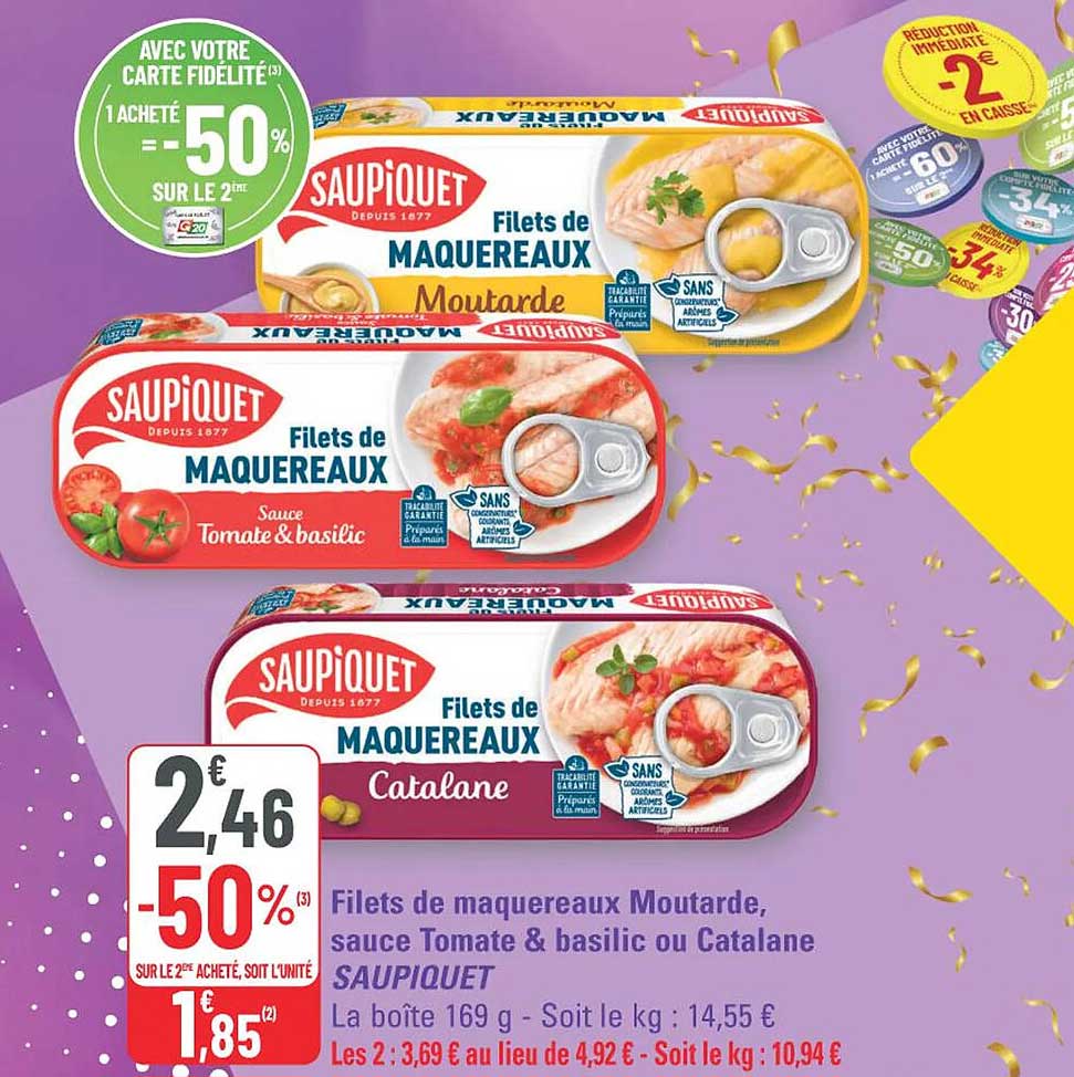 Filets de maquereaux Moutarde, sauce Tomate & basilic ou Catalane SAUPIQUET