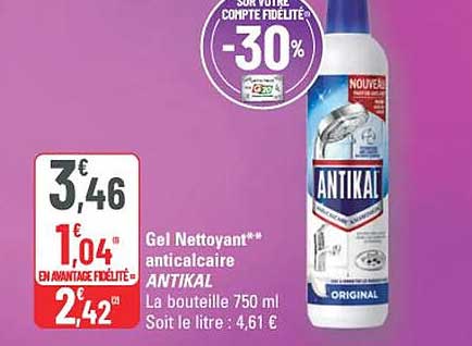 Gel Nettoyant** anticalcaire ANTIKAL La bouteille 750 ml Soit le litre : 4,61 €