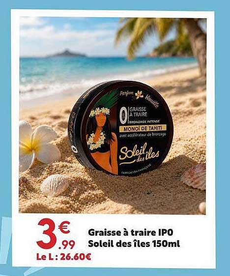 Graisse à traire IPO Soleil des îles 150ml